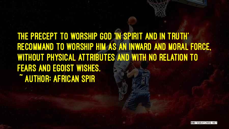 God Attributes Quotes By African Spir