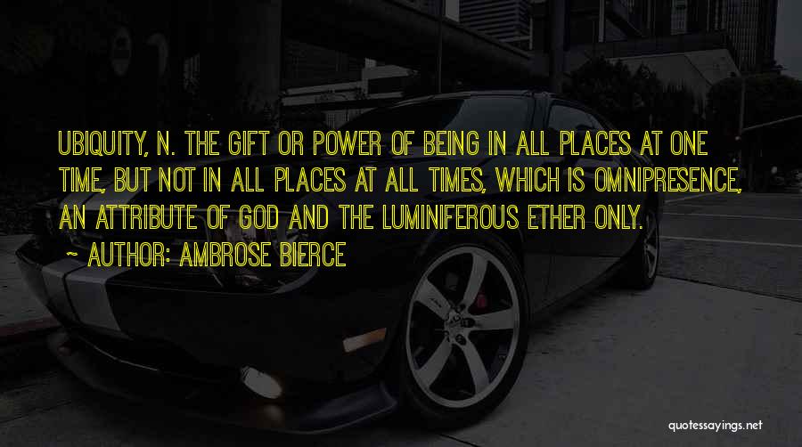 God Attributes Quotes By Ambrose Bierce