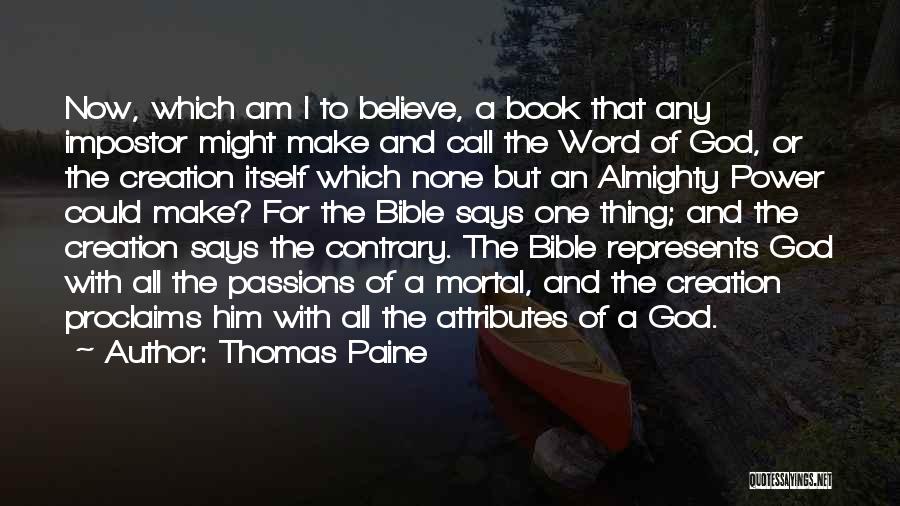 God Attributes Quotes By Thomas Paine