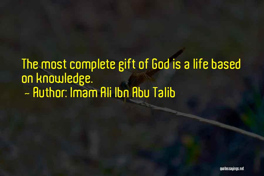 God Based Quotes By Imam Ali Ibn Abu Talib