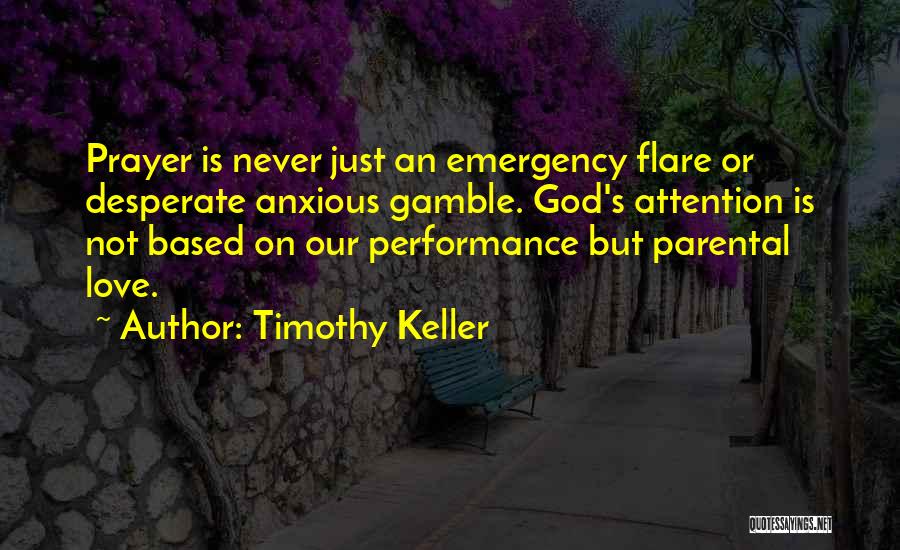 God Based Quotes By Timothy Keller