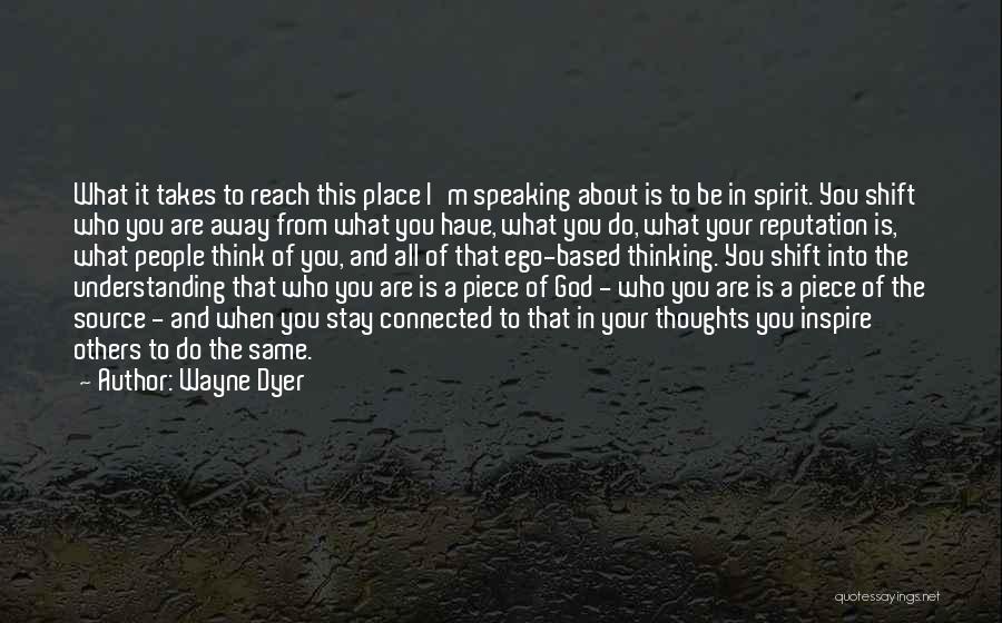 God Based Quotes By Wayne Dyer