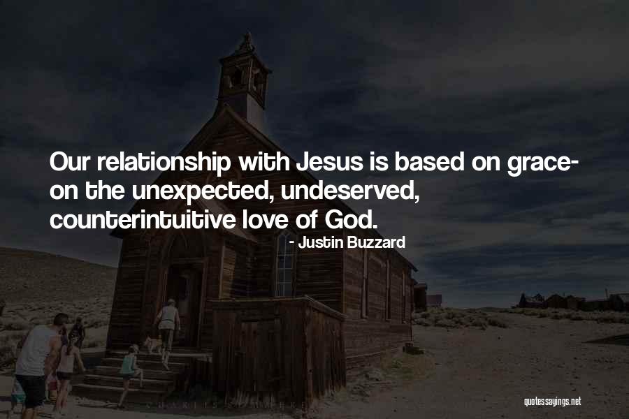 God Based Relationship Quotes By Justin Buzzard