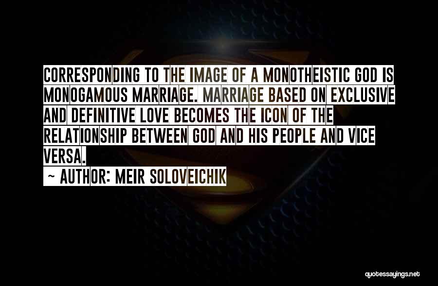 God Based Relationship Quotes By Meir Soloveichik