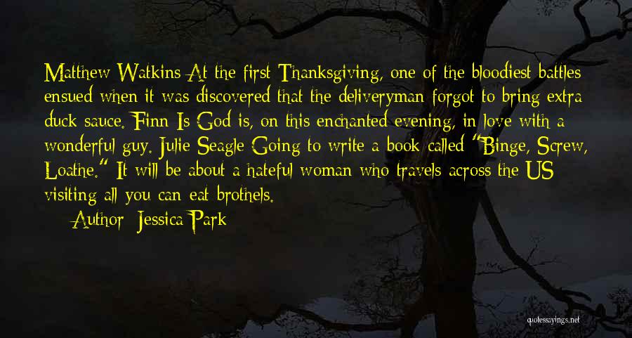 God Battles Quotes By Jessica Park