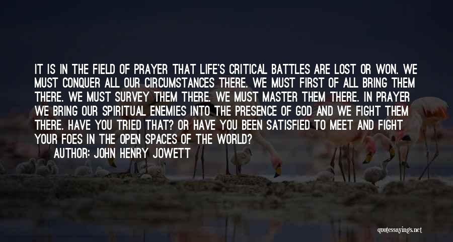 God Battles Quotes By John Henry Jowett