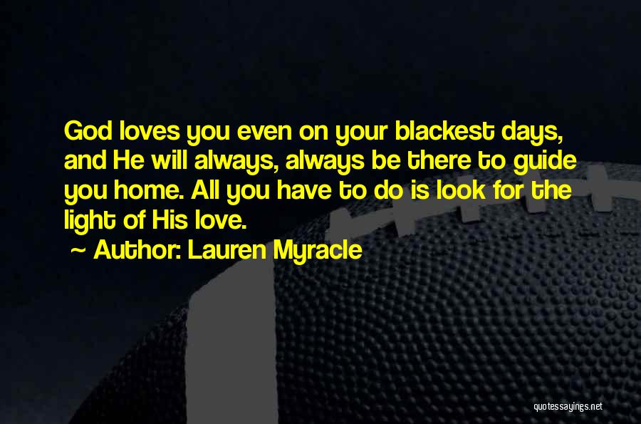 God Be Your Guide Quotes By Lauren Myracle