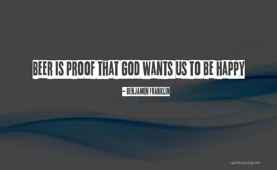 God Beer Quotes By Benjamin Franklin God Beer Quotes By Benjamin Franklin