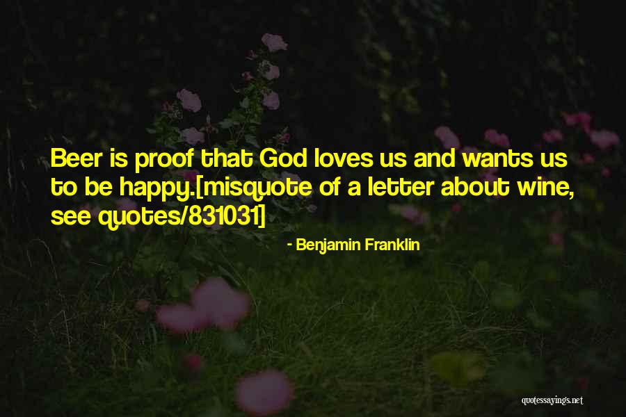 God Beer Quotes By Benjamin Franklin God Beer Quotes By Benjamin Franklin