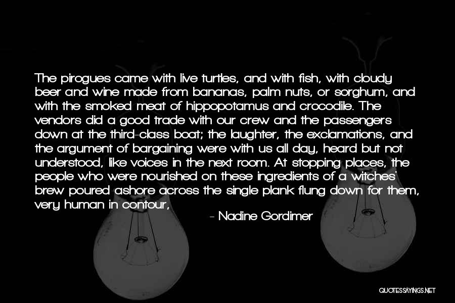 God Beer Quotes By Nadine Gordimer God Beer Quotes By Nadine Gordimer