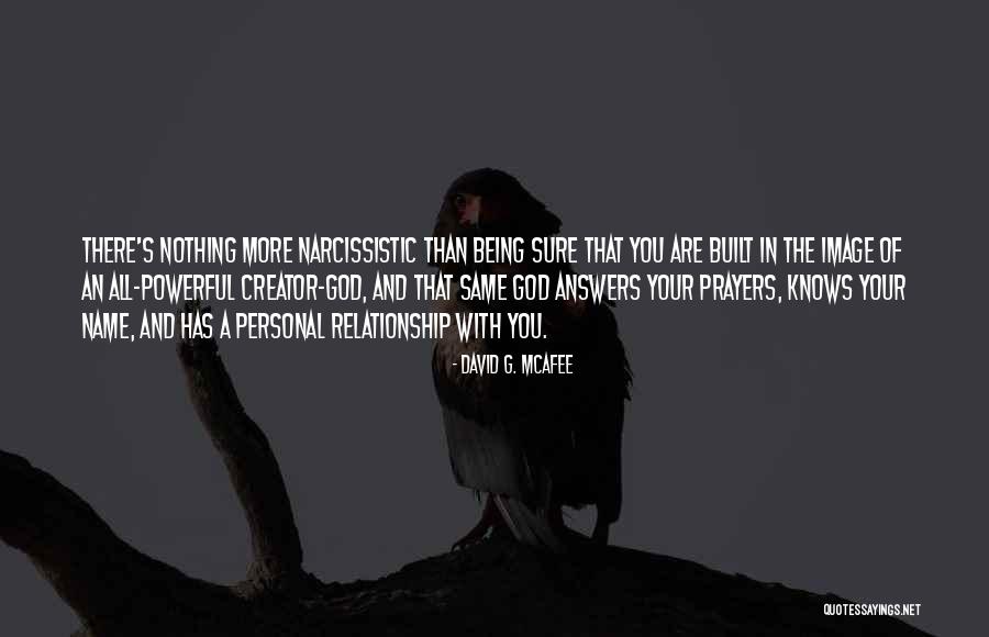 God Being All Powerful Quotes By David G. McAfee God Being All Powerful Quotes By David G. McAfee