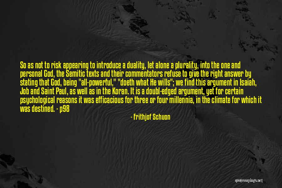 God Being All Powerful Quotes By Frithjof Schuon God Being All Powerful Quotes By Frithjof Schuon