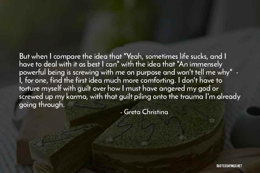 God Being All Powerful Quotes By Greta Christina God Being All Powerful Quotes By Greta Christina