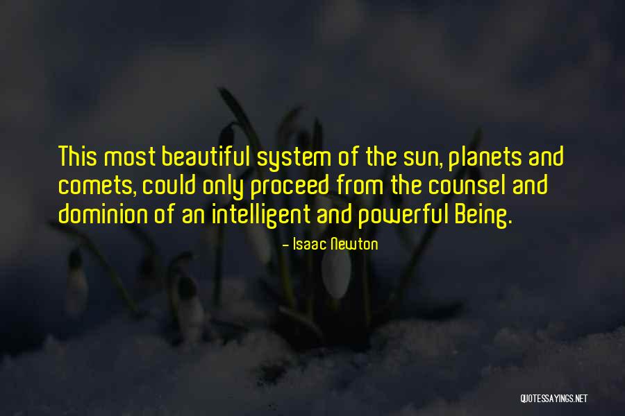 God Being All Powerful Quotes By Isaac Newton God Being All Powerful Quotes By Isaac Newton