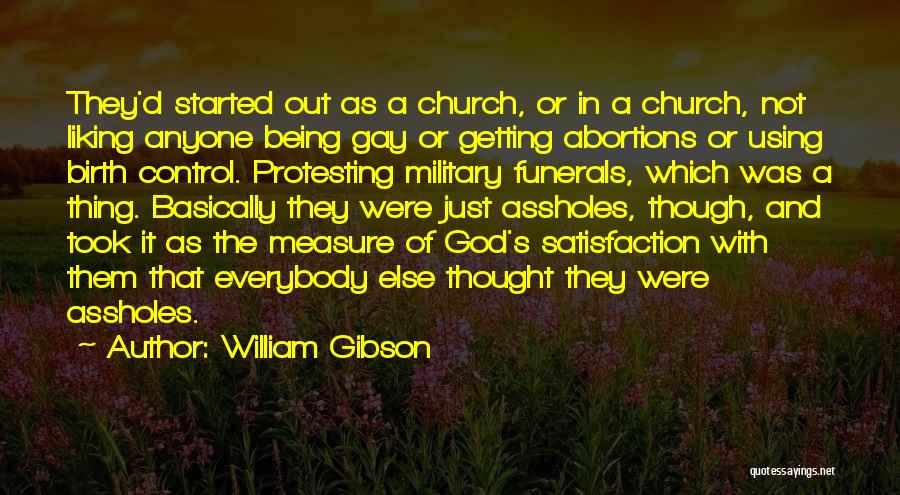 God Being In Control Quotes By William Gibson