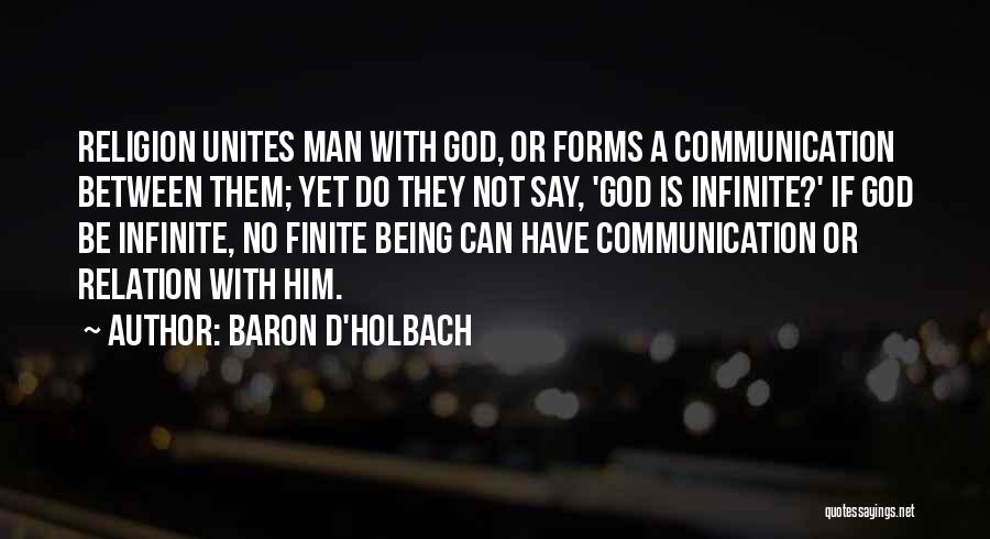 God Being Infinite Quotes By Baron D'Holbach