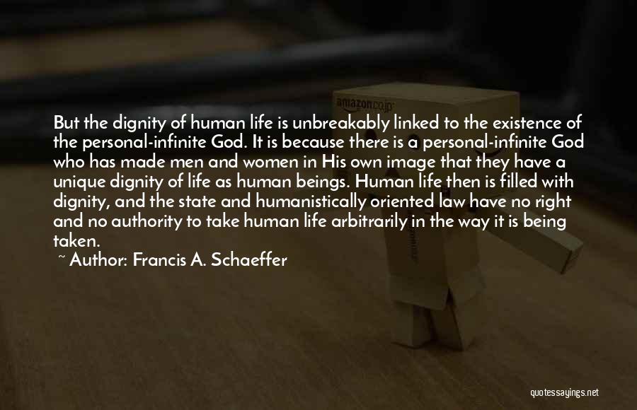 God Being Infinite Quotes By Francis A. Schaeffer