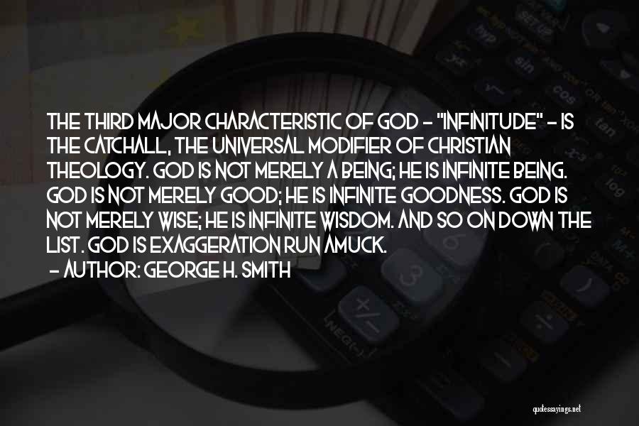 God Being Infinite Quotes By George H. Smith