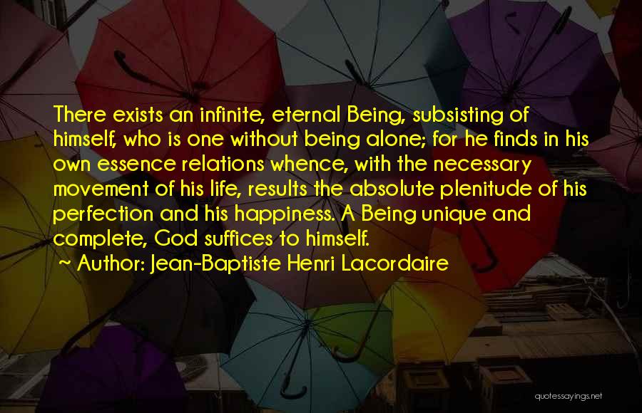 God Being Infinite Quotes By Jean-Baptiste Henri Lacordaire