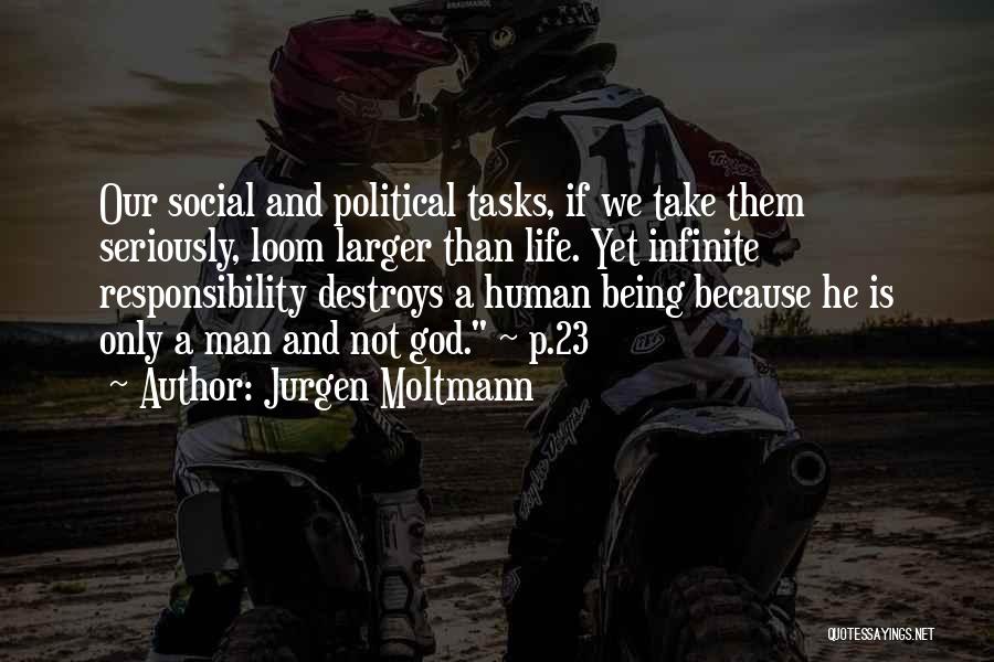 God Being Infinite Quotes By Jurgen Moltmann