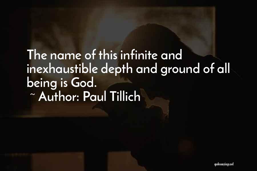 God Being Infinite Quotes By Paul Tillich