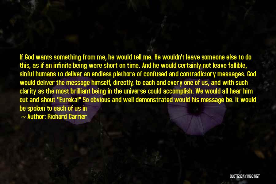 God Being Infinite Quotes By Richard Carrier