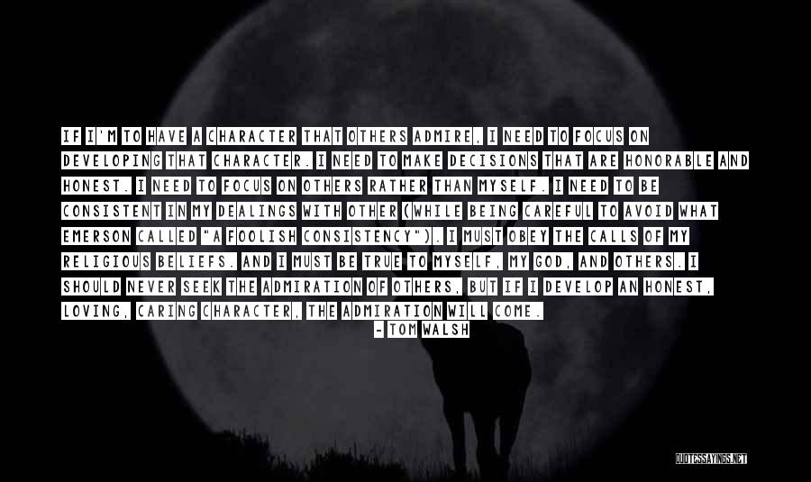 God Being Loving Quotes By Tom Walsh God Being Loving Quotes By Tom Walsh