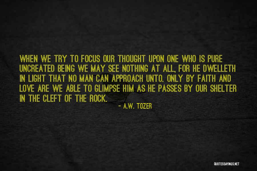 God Being Our Light Quotes By A.W. Tozer