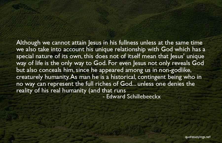 God Being Real Quotes By Edward Schillebeeckx God Being Real Quotes By Edward Schillebeeckx