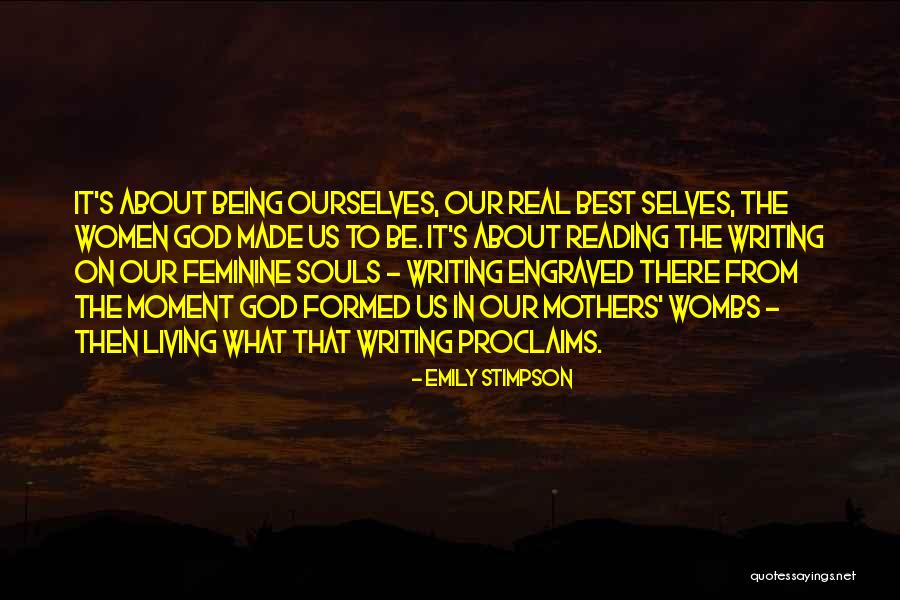 God Being Real Quotes By Emily Stimpson God Being Real Quotes By Emily Stimpson