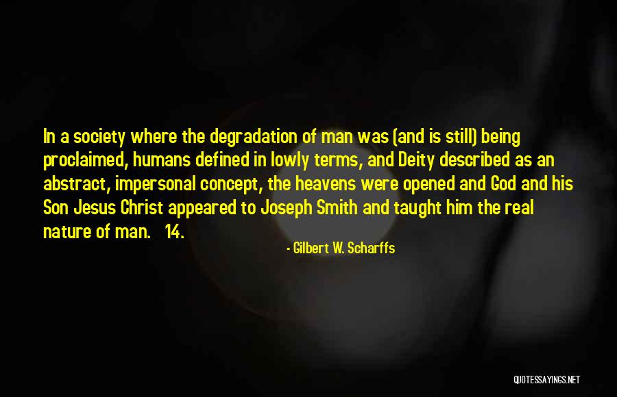 God Being Real Quotes By Gilbert W. Scharffs God Being Real Quotes By Gilbert W. Scharffs