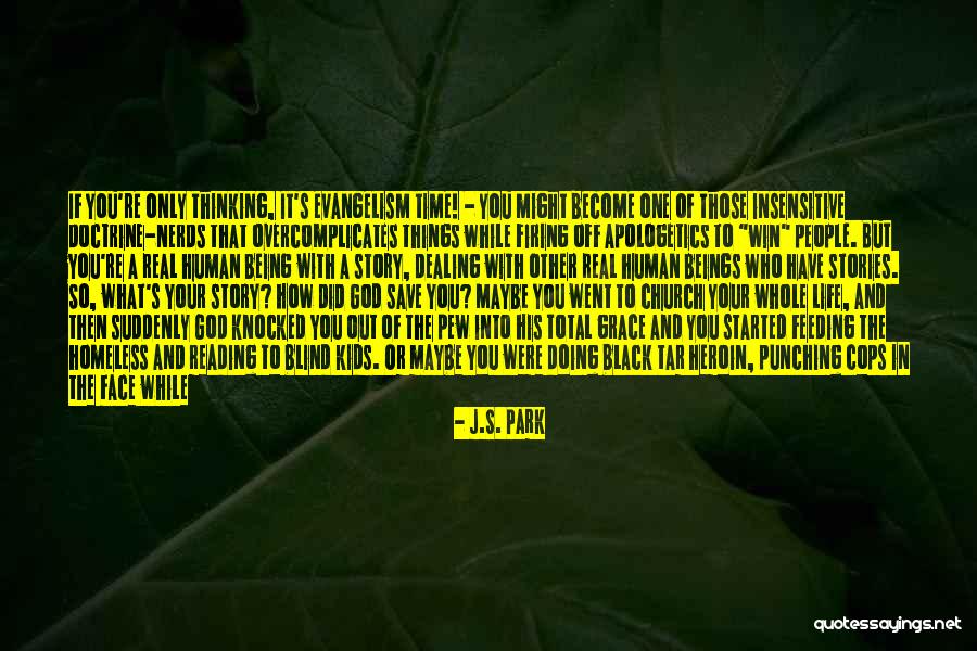 God Being Real Quotes By J.S. Park God Being Real Quotes By J.S. Park