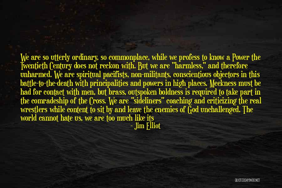 God Being Real Quotes By Jim Elliot God Being Real Quotes By Jim Elliot