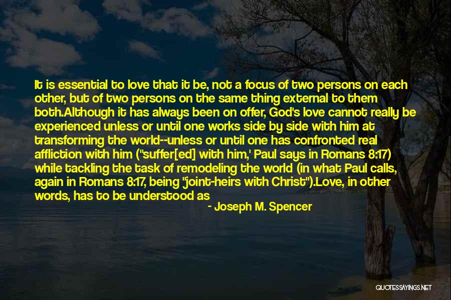 God Being Real Quotes By Joseph M. Spencer God Being Real Quotes By Joseph M. Spencer