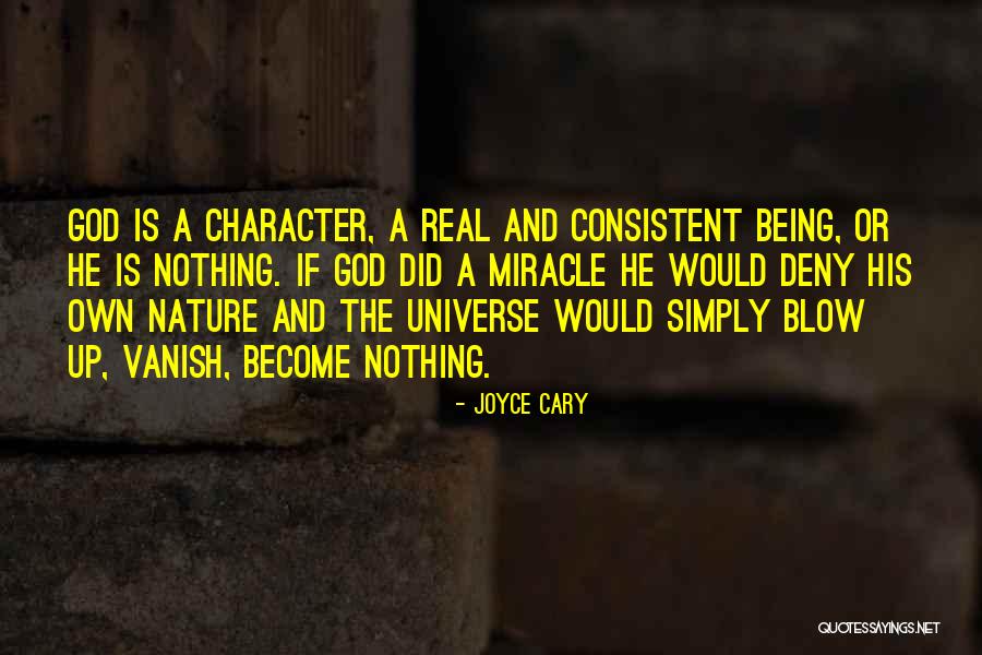 God Being Real Quotes By Joyce Cary God Being Real Quotes By Joyce Cary