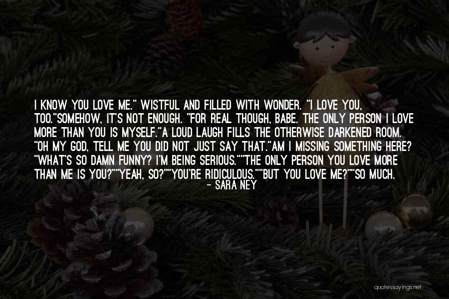 God Being Real Quotes By Sara Ney God Being Real Quotes By Sara Ney