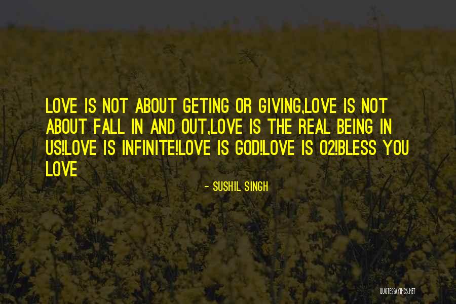 God Being Real Quotes By Sushil Singh God Being Real Quotes By Sushil Singh