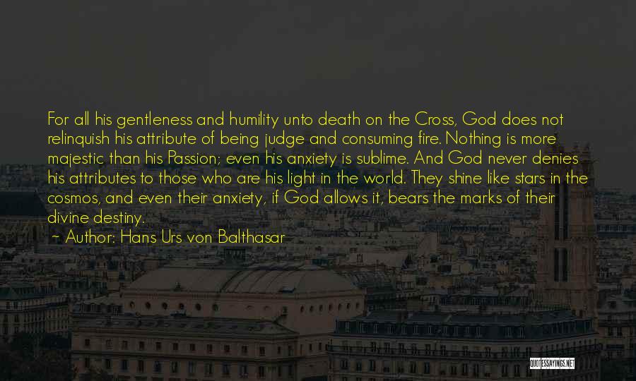 God Being The Only One To Judge Me Quotes By Hans Urs Von Balthasar