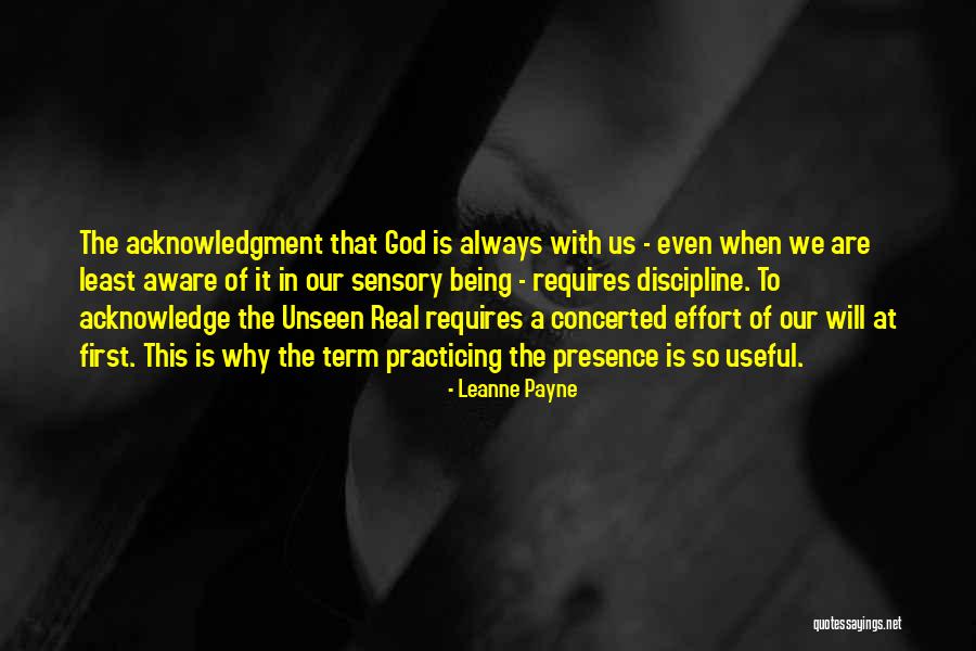 God Being With Us Always Quotes By Leanne Payne God Being With Us Always Quotes By Leanne Payne
