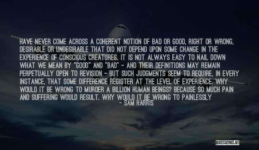 God Being With Us Always Quotes By Sam Harris God Being With Us Always Quotes By Sam Harris