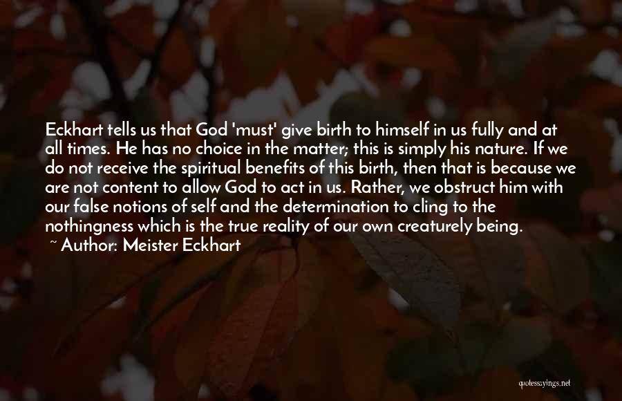 God Being With Us Quotes By Meister Eckhart