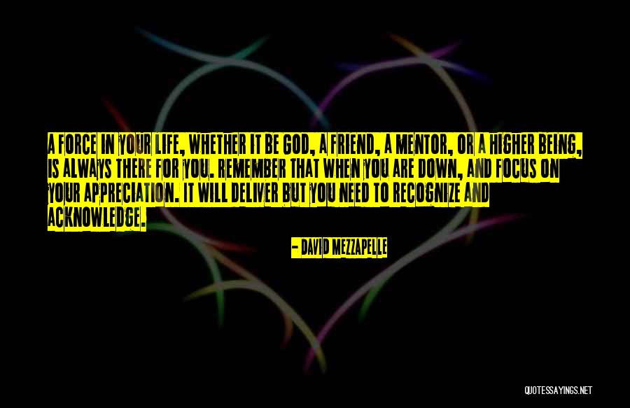 God Being Your Best Friend Quotes By David Mezzapelle God Being Your Best Friend Quotes By David Mezzapelle