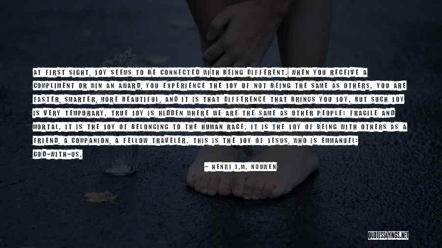 God Being Your Best Friend Quotes By Henri J.M. Nouwen God Being Your Best Friend Quotes By Henri J.M. Nouwen