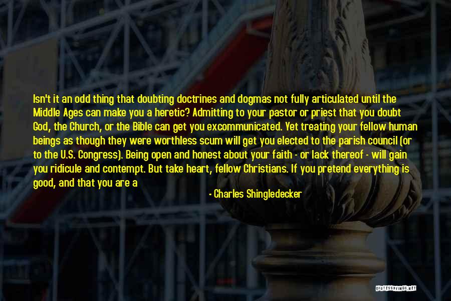 God Being Your Everything Quotes By Charles Shingledecker God Being Your Everything Quotes By Charles Shingledecker