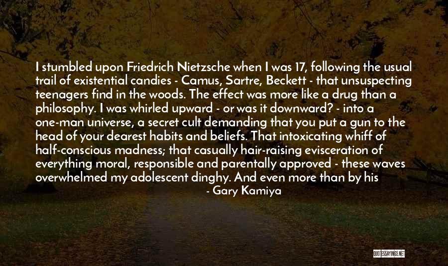 God Being Your Everything Quotes By Gary Kamiya God Being Your Everything Quotes By Gary Kamiya
