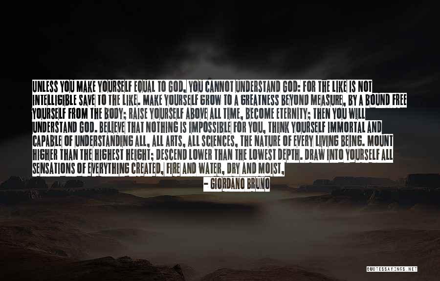God Being Your Everything Quotes By Giordano Bruno God Being Your Everything Quotes By Giordano Bruno