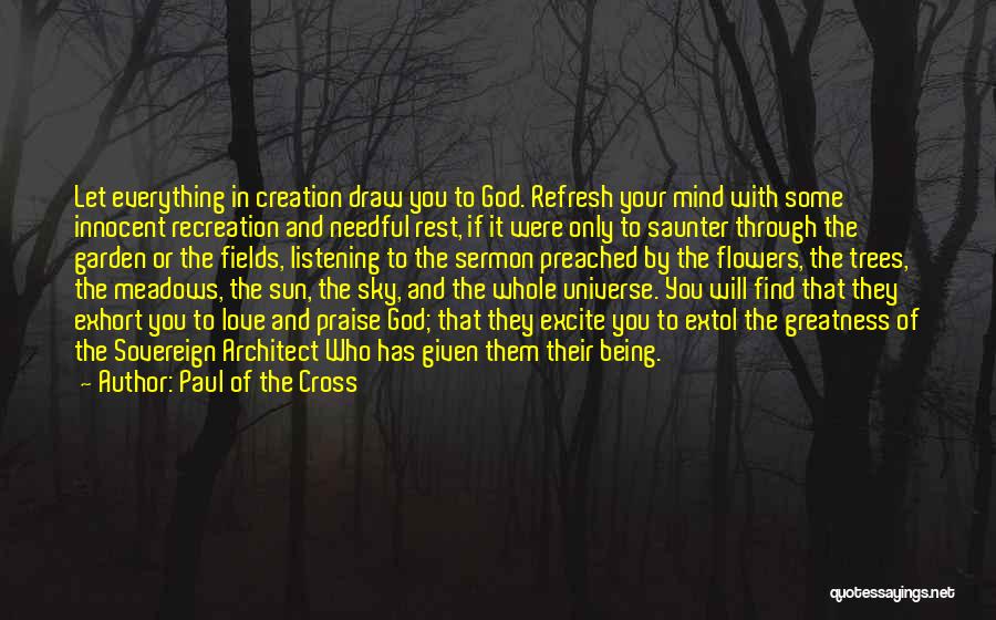 God Being Your Everything Quotes By Paul Of The Cross