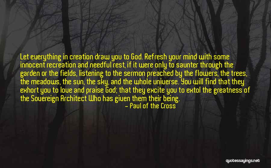 God Being Your Everything Quotes By Paul Of The Cross