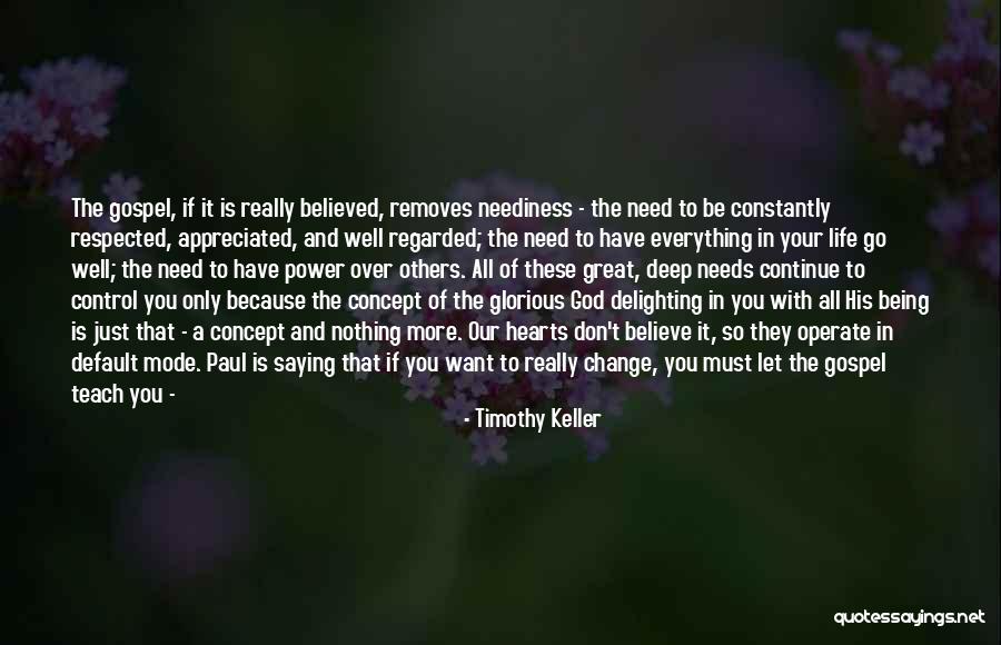 God Being Your Everything Quotes By Timothy Keller