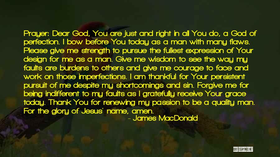 God Being Your Strength Quotes By James MacDonald